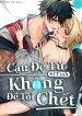 Cậu Đệ Tử Si Tình Không Để Tôi Chết